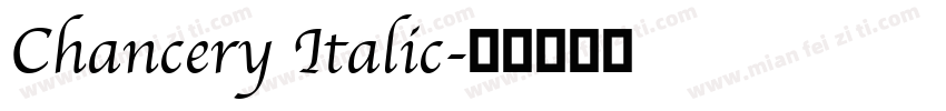 Chancery Italic字体转换